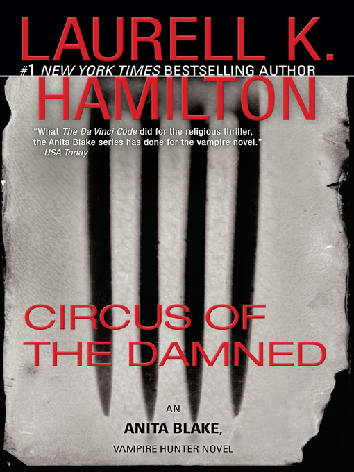 Title details for Circus of the Damned by Laurell K. Hamilton - Available